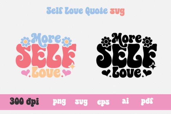 Download More Self Love Valentine Quote SVG - Premium Resources