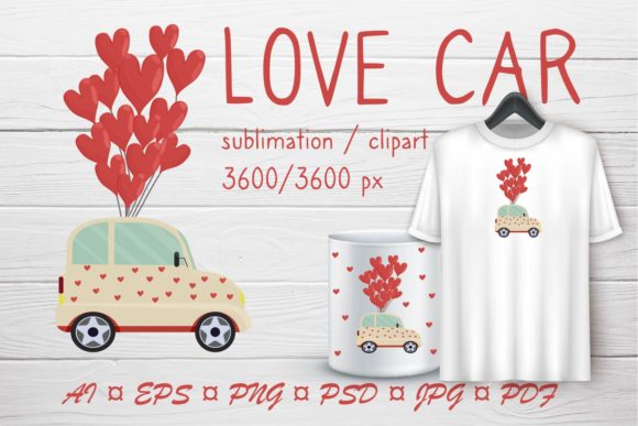 Download Car Love Valentines Clip Art Sublimation - Clip art Collection