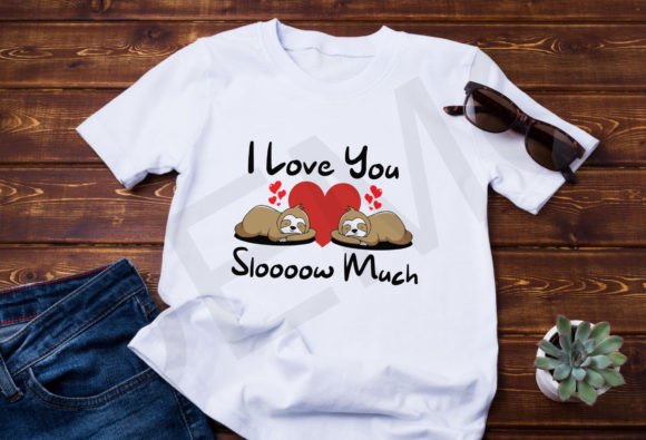 Download Valentine Shirt Svg, I Love You Slow - Valentine shirt Collection